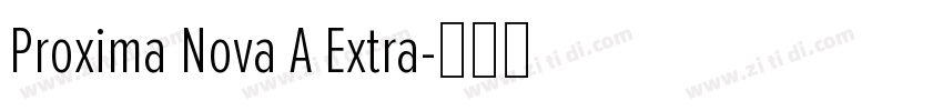 Proxima Nova A Extra字体转换